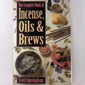 Complete Book of Incense, Oils & Brews