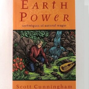 Earth Power - Techniques of Natural Magic