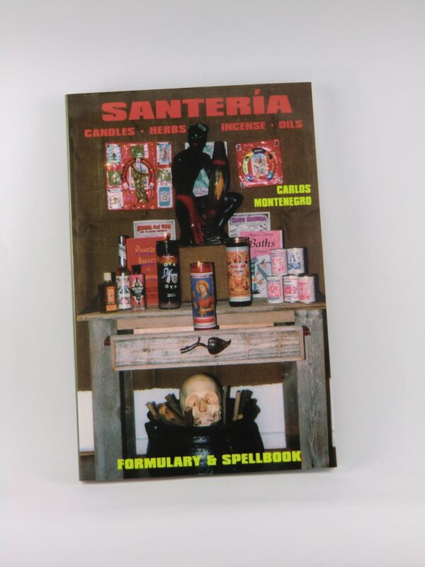 Santeria - Formulary and Spellbook