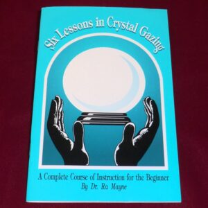 Six Lessons in Crystal Gazing