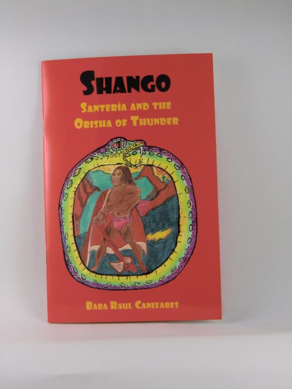 Shango - Santeria and the Orisha of Thunder