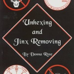 Unhexing & Jinx Removing Book of Rituals