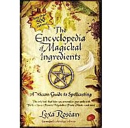 Encyclopedia of Magickal Ingredients