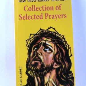 New Devotion Spiritist Collection Of Selected Prayers